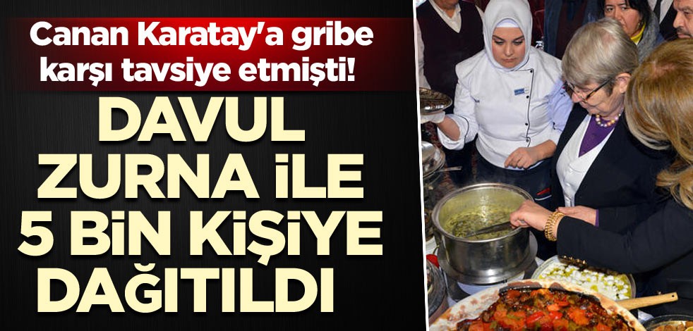Canan Karatay'a gribe karşı tavsiye etmişti! Davul zurna ile 5 bin kişiye dağıtıldı