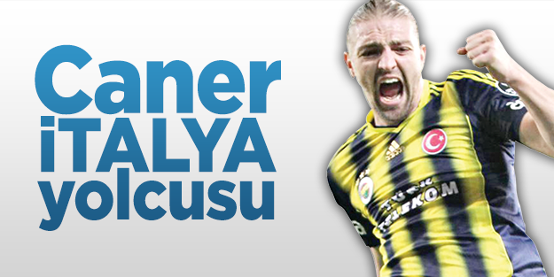 Caner Erkin İtalya yolcusu