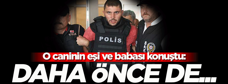 Caninin eşi konuştu! Daha önce de...