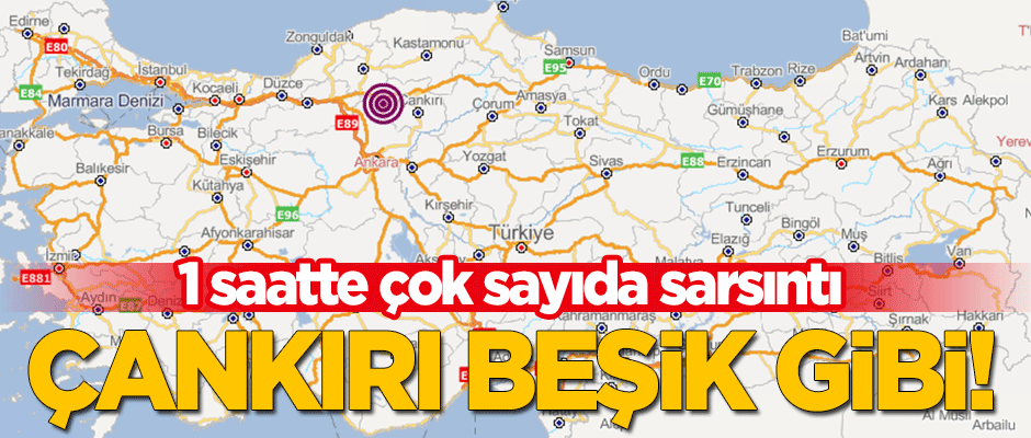 Çankırı beşik gibi! 1 saatte çok sayıda sarsıntı
