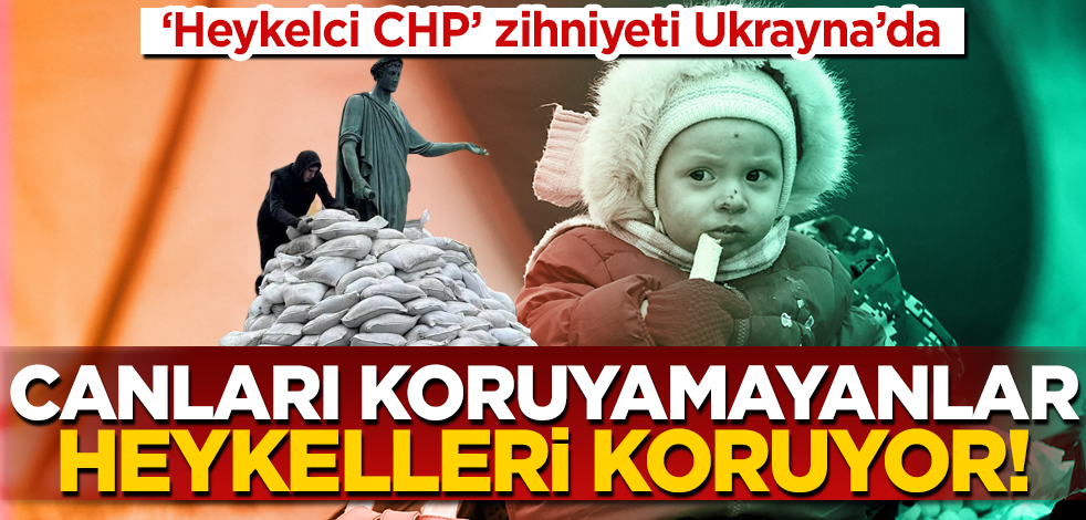 Canları koruyamayanlar, heykelleri koruyorlar!