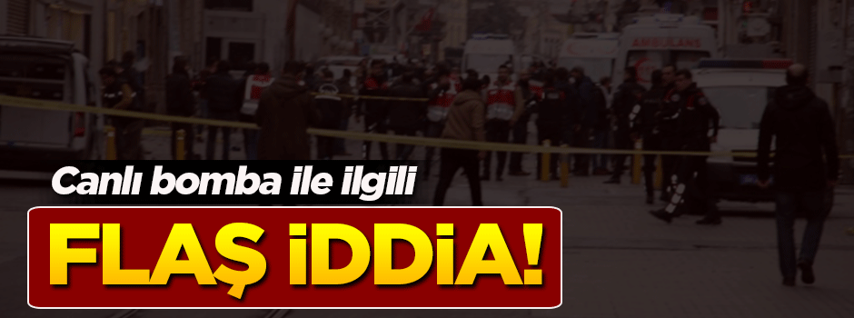 Canlı bomba ile ilgili yeni iddia!
