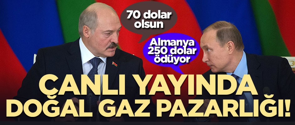 Canlı yayında doğal gaz pazarlığı!