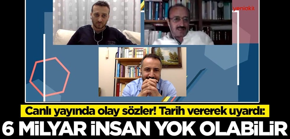 Canlı yayında olay sözler! Tarih vererek uyardı: 6 milyar insan yok olabilir