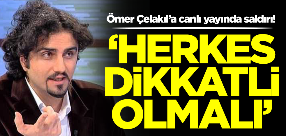 Canlı yayında Ömer Çelakıl'a saldırı! Uzun süren sessizliğini bozdu, sözleri herkesi şok etti