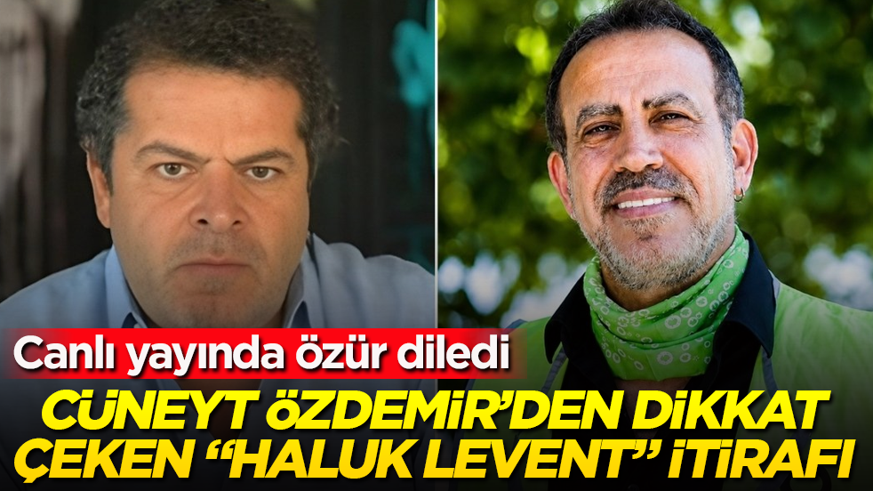 Canlı yayında özür diledi! Cüneyt Özdemir’den dikkat çeken “Haluk Levent” itirafı
