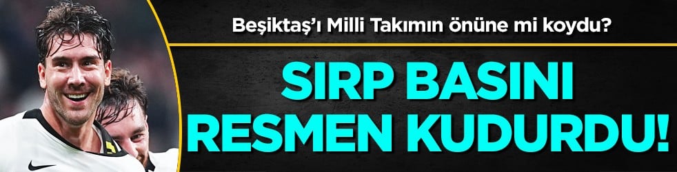 Canlı yayında resmen kudurdular: Sırp basınından Vlahovic'e tepki! Beşiktaş’ı Milli Takımın önüne mi koydu?