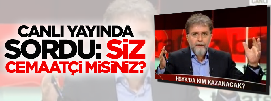 Canlı yayında 'Siz cemaatçi misiniz?' sorusu