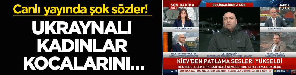 Canlı yayında şok sözler! Ukraynalı kadınlar kocalarını…