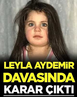 Leyla Aydemir davasında karar çıktı!