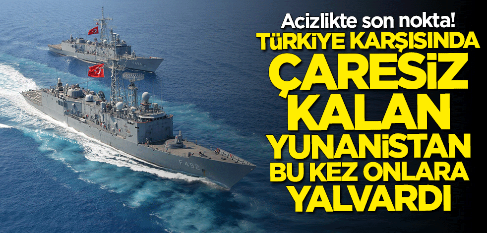 Çaresiz kalan Yunan İngiltere'ye yalvardı... "Türkiye'ye karşı bizi kayırın" mektubu
