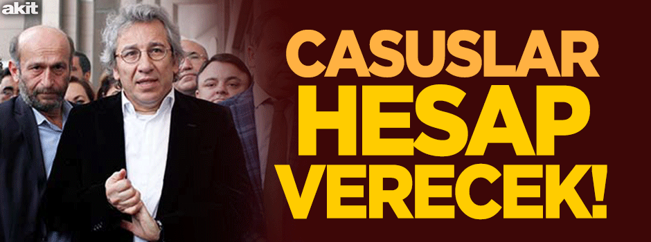  Casuslar hesap verecek!