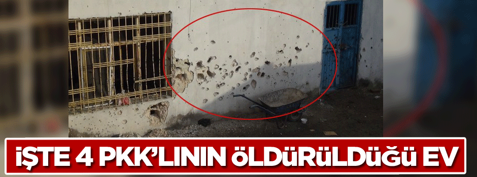 Çatışma çıktı, kurşun yağdı… İşte o ev