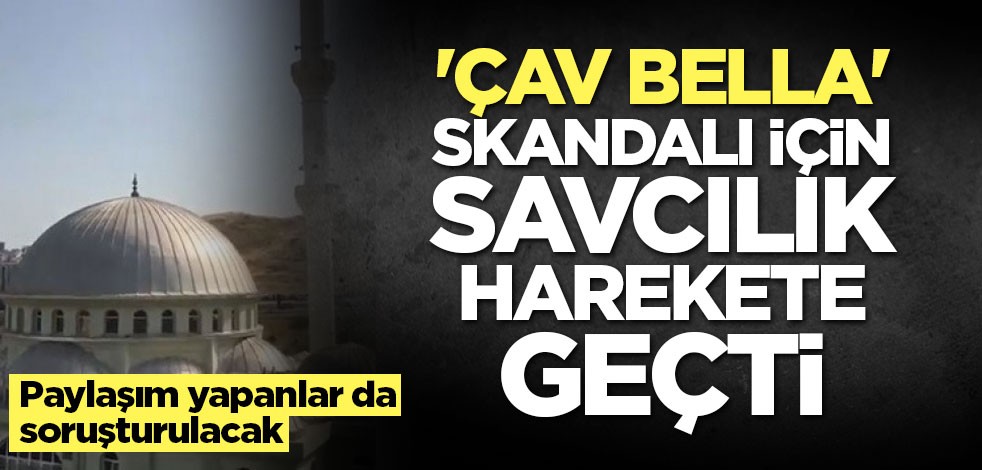 'Çav Bella' severlere savcılıktan kötü haber