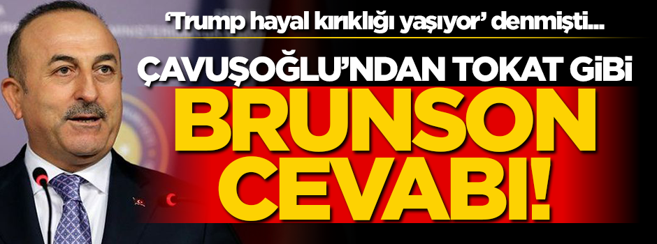 Çavuşoğlu’ndan ABD’ye ‘hayal kırıklığı’ cevabı