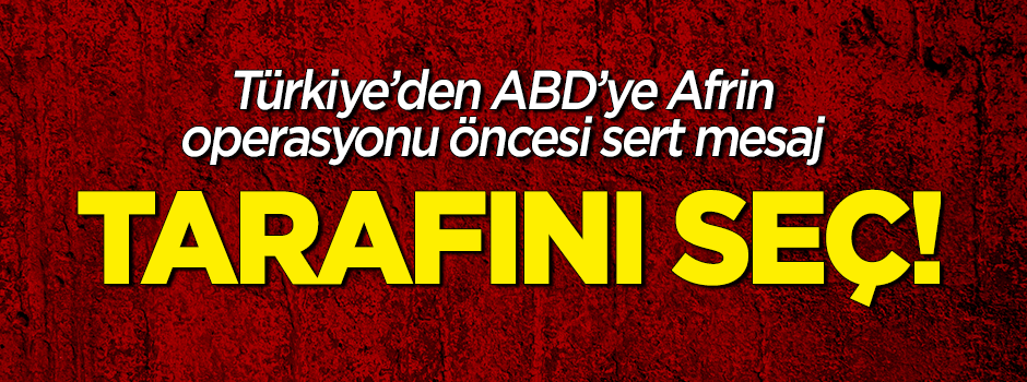 Çavuşoğlu'ndan ABD'ye sert mesaj: Tarafını seç