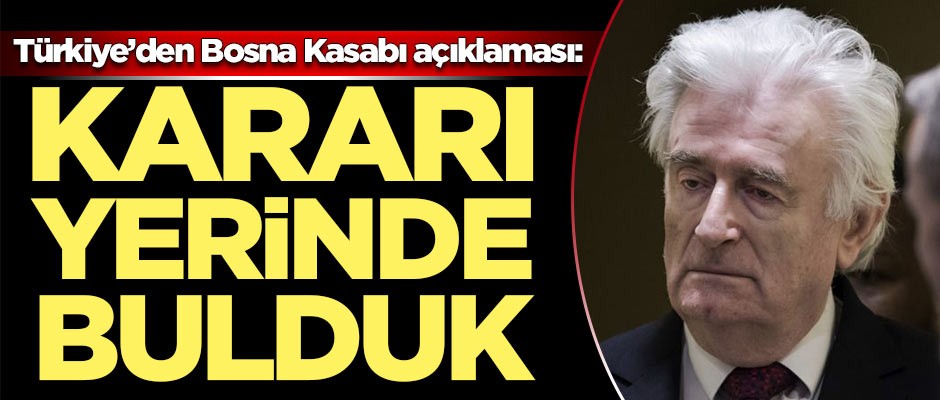 Çavuşoğlu'ndan Bosna Kasabı Karadzic açıklaması