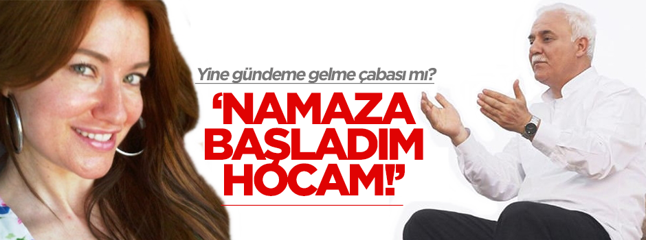 Cebeci'den Hatipoğlu'na: Namaza başladım hocam!