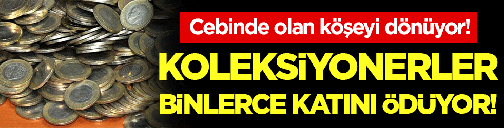 Cebinde olan köşeyi döndü: Koleksiyonerler binlerce katını ödüyor!