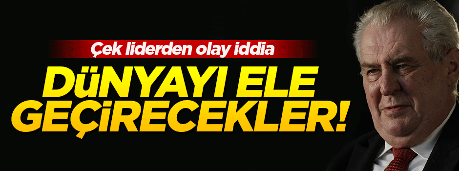 Çek liderden ‘Müslüman Kardeşler' için ilginç iddia