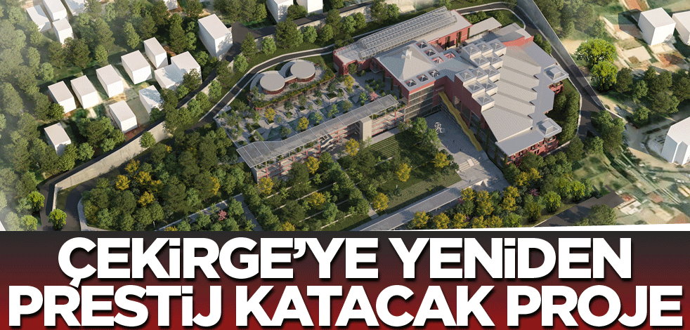 Çekirge’ye yeniden prestij katacak proje