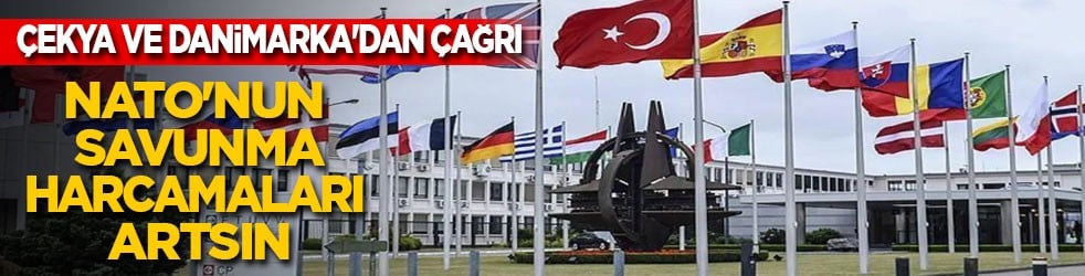 Çekya ve Danimarka'dan çağrı: NATO'nun savunma harcalamaları artsın!