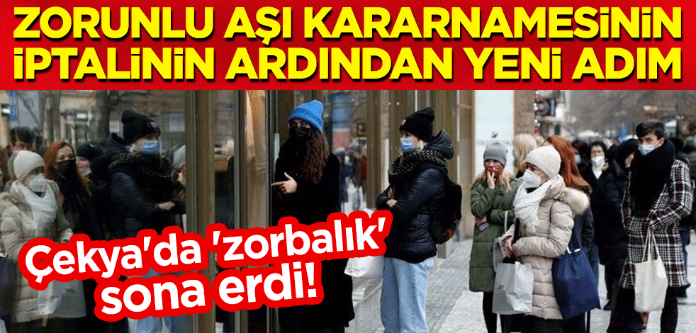 Çekya'da 'zorbalık' sona erdi! Zorunlu aşı kararnamesinin iptalinin ardından yeni adım