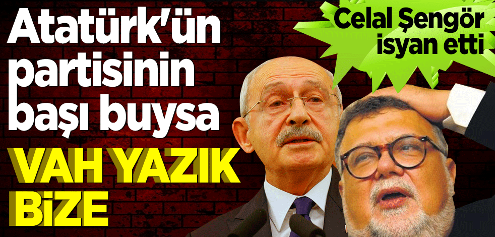 Celal Şengör isyan etti! Atatürk'ün partisinin başı buysa vah yazık bize