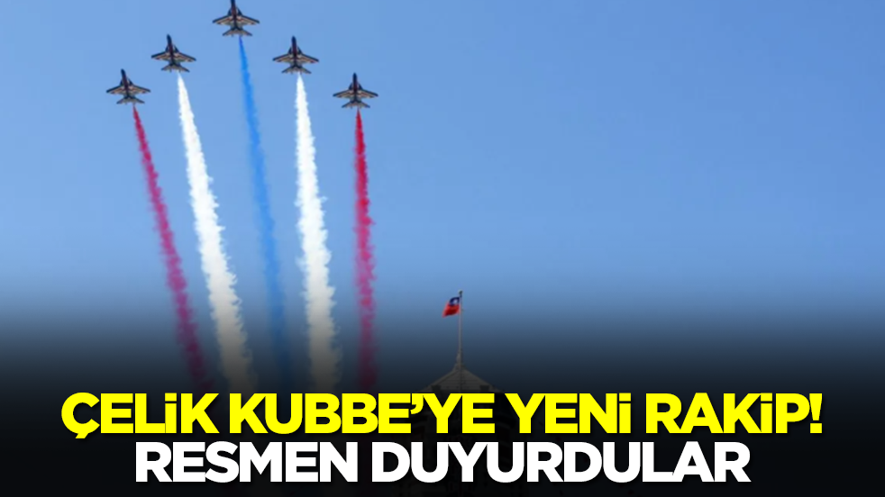 Çelik Kubbe'ye yeni rakip! Resmen duyurdular