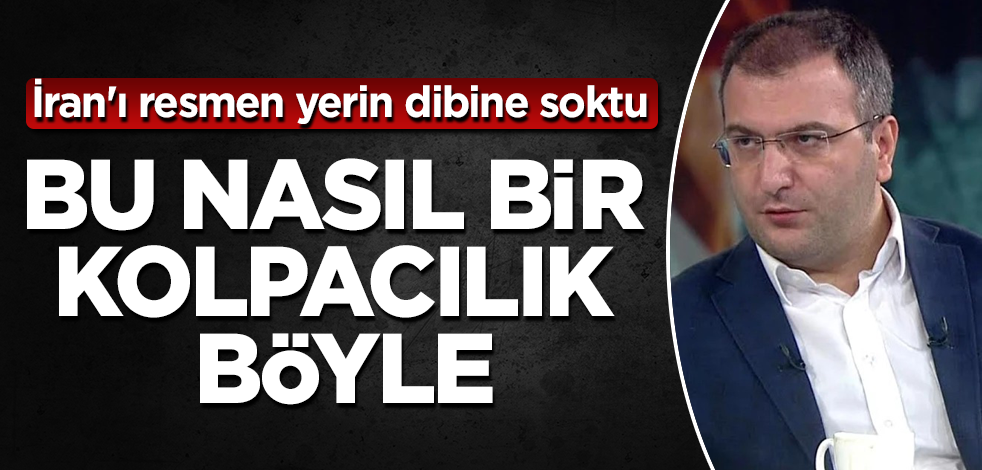 Cem Küçük, İran'ı resmen yerin dibine soktu! Bu nasıl bir kolpacılık böyle