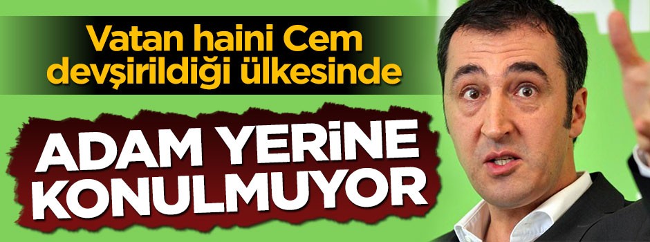 Cem Özdemir'i Almanya'da adam yerine koymuyorlar