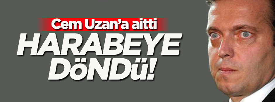 Cem Uzan'a aitti! Şimdi harabeye döndü...