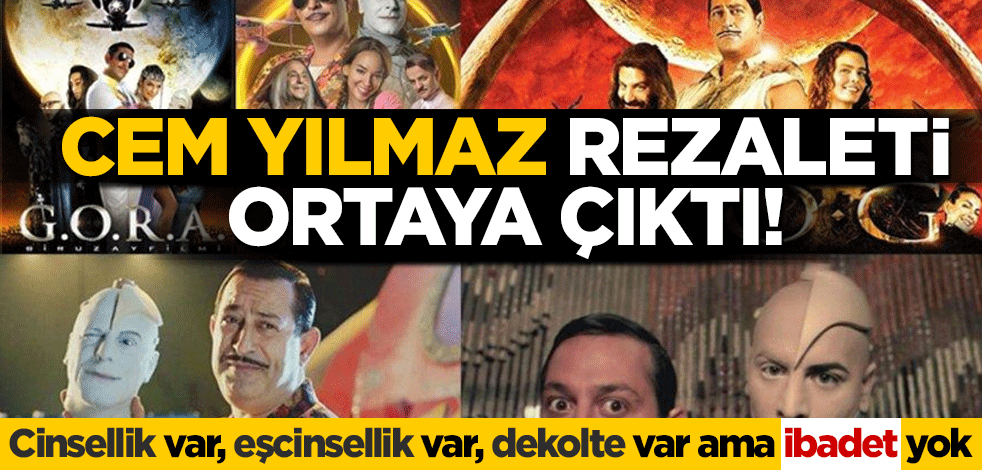 Cem Yılmaz filmlerindeki rezalet ortaya çıktı: Cinsellik var, eşcinsellik var, dekolte var ama ibadet yok!