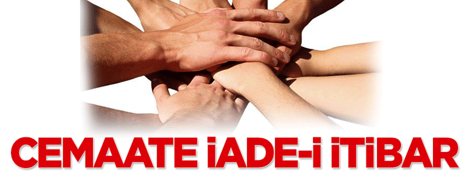 Cemaat kavramına iade-i itibar