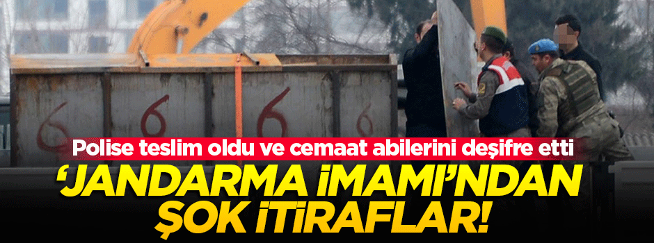 Cemaatin jandarma imamı diğer imamları deşifre etti