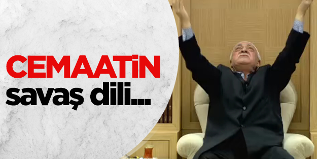 Cemaatin ürettiği savaş dili...