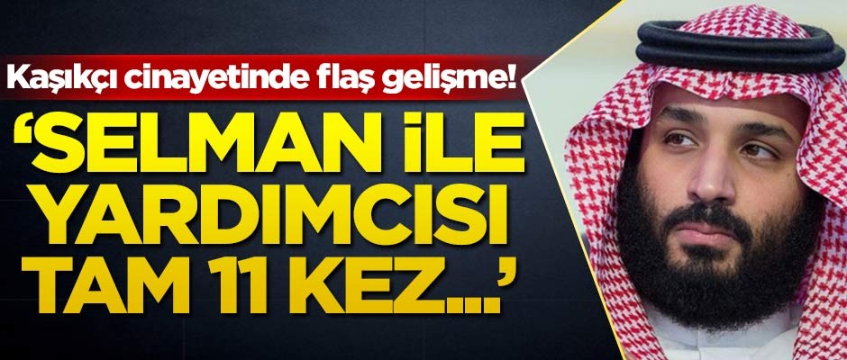 Cemal Kaşıkçı cinayetinde flaş gelişme!