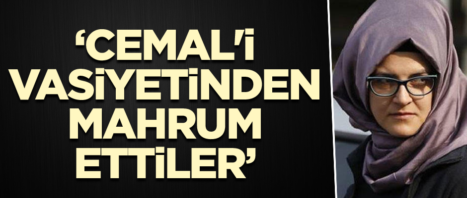 "Cemal'i son arzusundan mahrum ettiler"