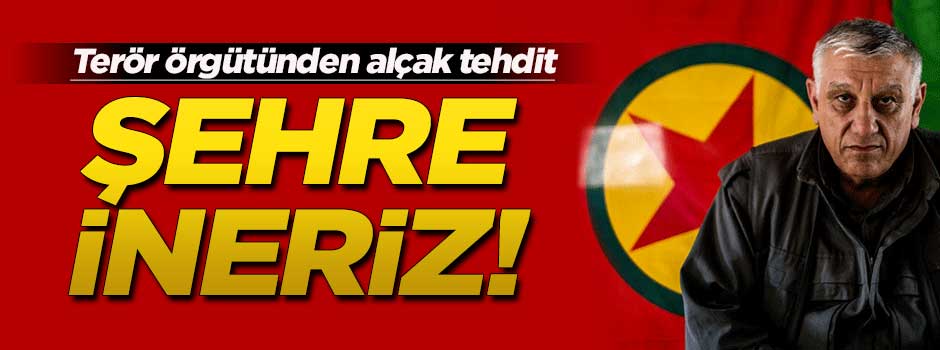 Cemil Bayık'tan alçak tehdit!