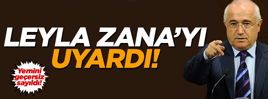 Cemil Çiçek'ten Leyla Zana'ya uyarı!