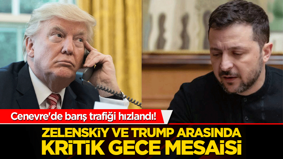 Cenevre'de barış trafiği hızlandı! Zelenskiy ve Trump arasında kritik gece mesaisi: Mart ayında üçlü zirve kapıda!