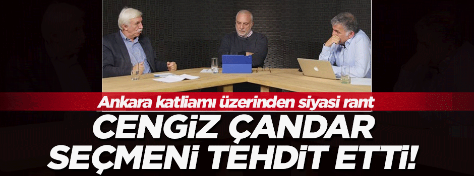 Cengiz Çandar seçmeni tehdit etti!