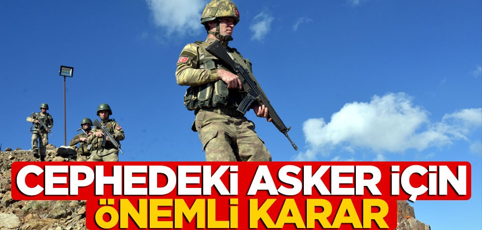 Cephedeki askere ek sınav hakkı geldi