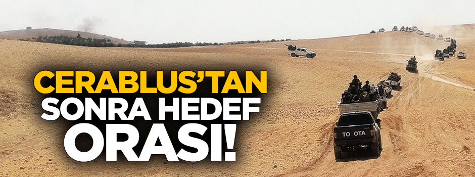 Cerablus'tan sonraki hedefler El Bab ve Mare