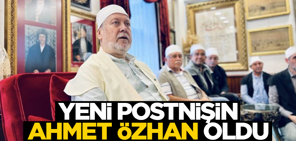 Cerrahi Tekkesi'nin yeni postnişini Ahmet Özhan oldu