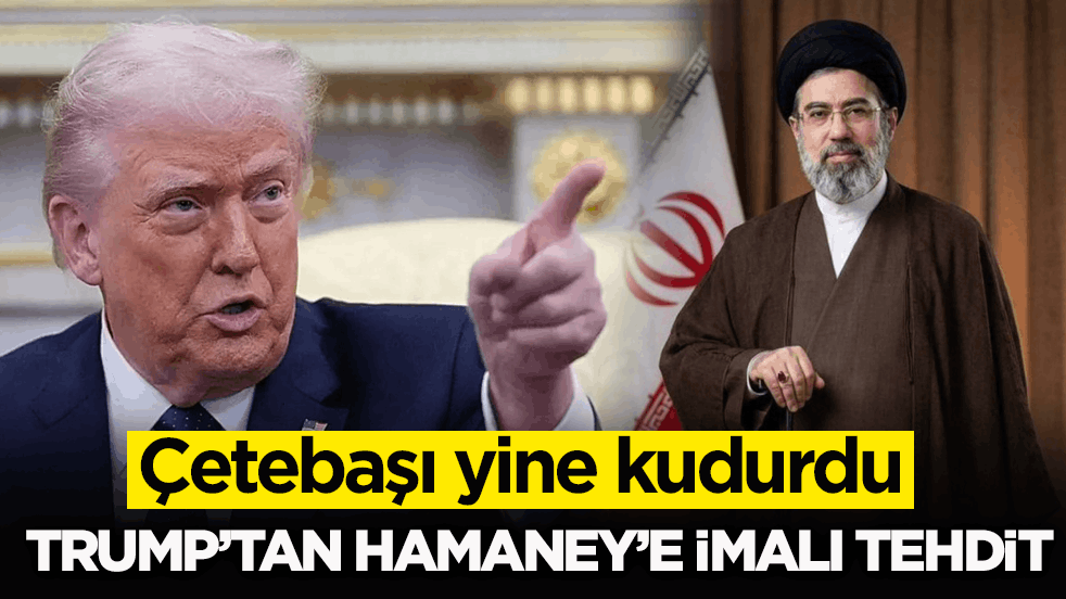 Çetebaşı yine kudurdu! Trump’tan Hamaney’e imalı tehdit