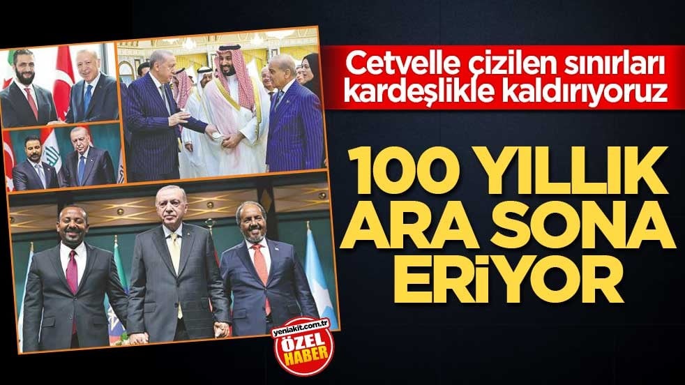 Cetvelle çizilen sınırları, kardeşlikle kaldırıyoruz! 100 yıllık ara sona eriyor