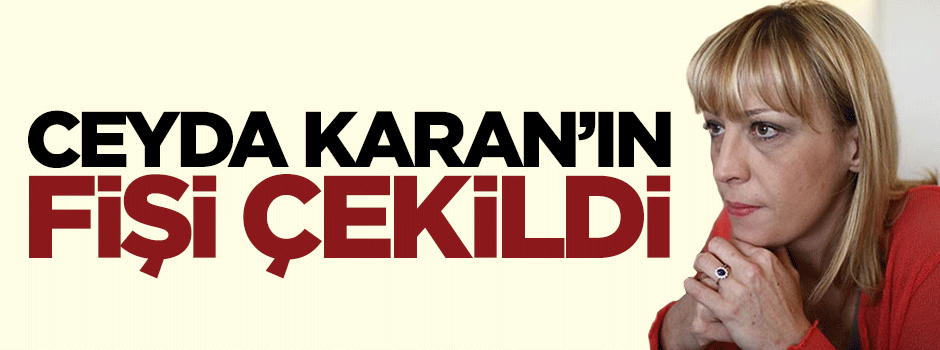 Cumhuriyet Ceyda Karan'ı görevden aldı