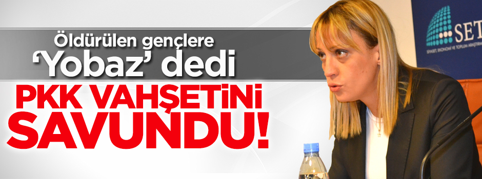 Ceyda Karan PKK vahşetini savundu!