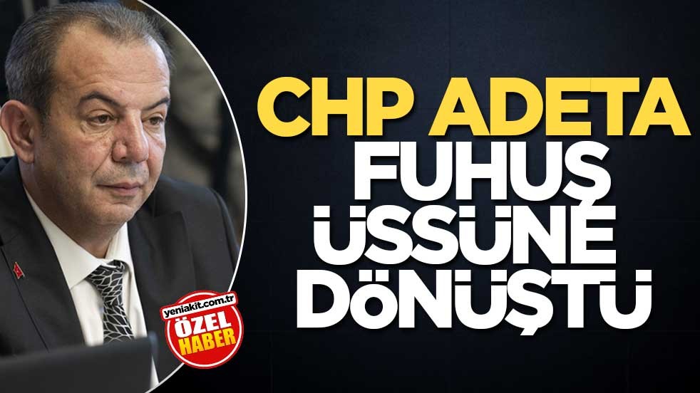 CHP, adeta fuhuş üssüne dönüştü